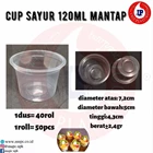 CUP SAYUR 120ML MANTAP / CUP JELLY / CUP AGAR 120ML 1