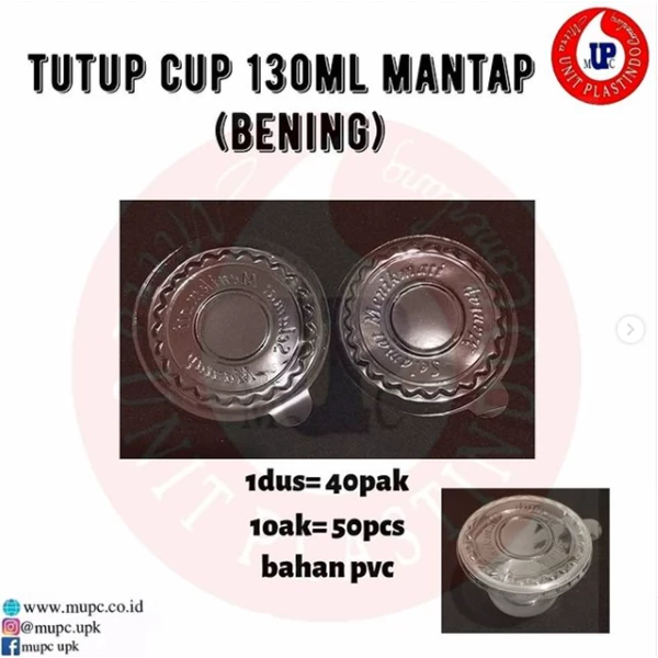LID CUP 130ML MANTAP CLEAR